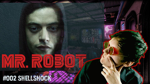 Shellshocked! Cybersecurity Specialist Analyzes The Second Episode of Mr Robot