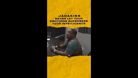 @jadakiss Never let your emotions supersede your intelligence