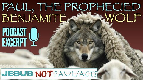 Paul, The Prophesied Benjamite Ravening Wolf