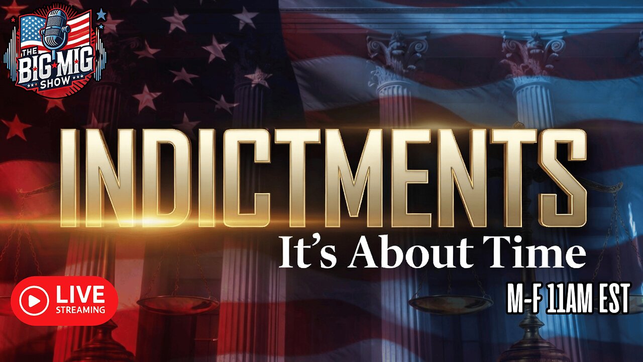 INDICTIMENTS & ARRESTS, It’s About Time!