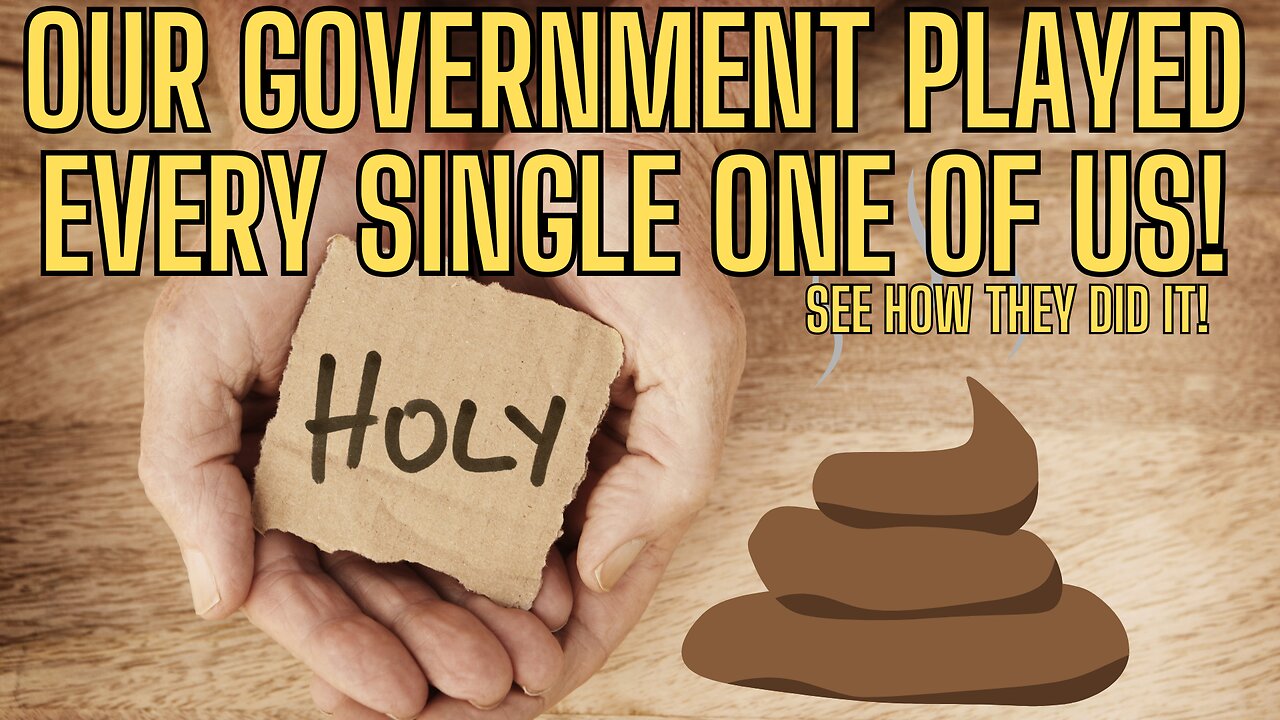 Our Government Played EVERY SINGLE ONE OF US! See How It Was Done!