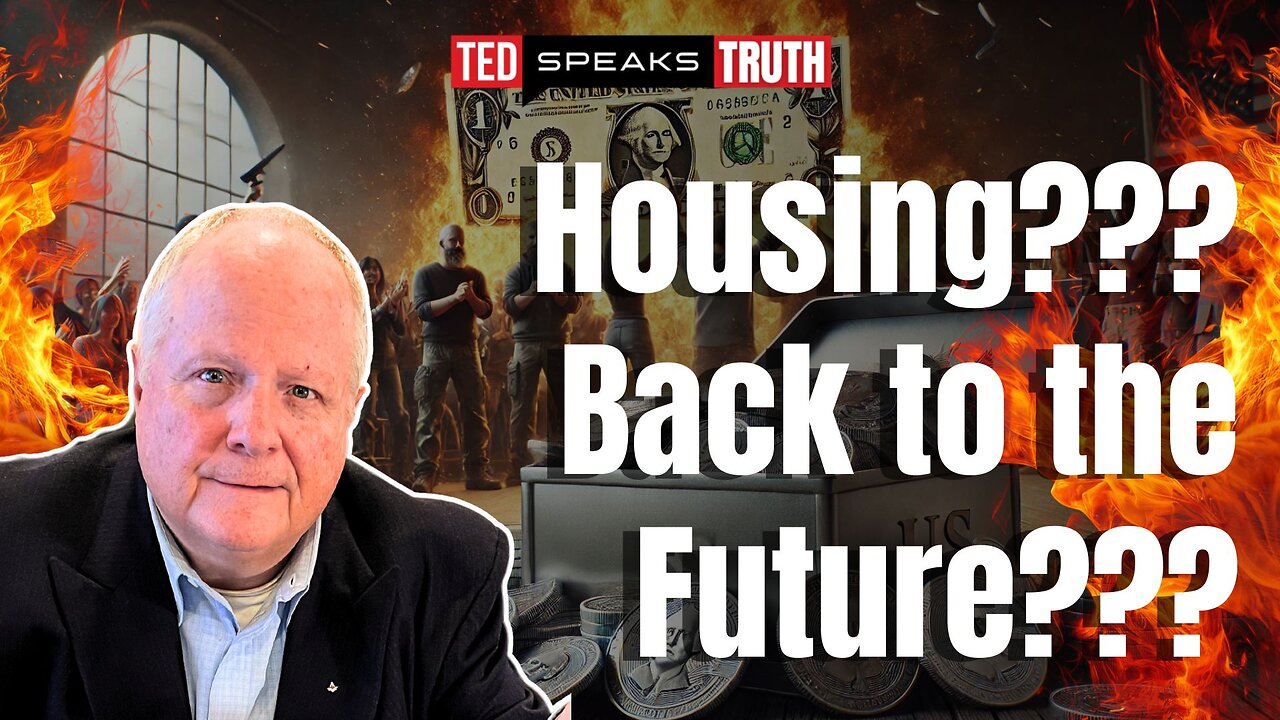 Housing??? Back to the Future??? | Ted Provenza