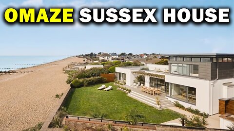 Omaze Sussex House Worth £4M for Just £10 | Full Details & How to Enter | NewsDrift
