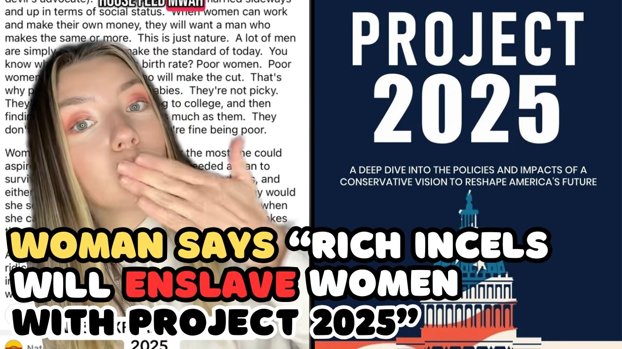 Incels w/ Money and Power Made Project 2025 to Trap Women Into Having Babies Says White Snow Bunny