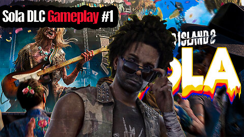 The Beauty,the Beat, and a Whole Lotta Bleeding.| Dead Island 2 Sola DLC
