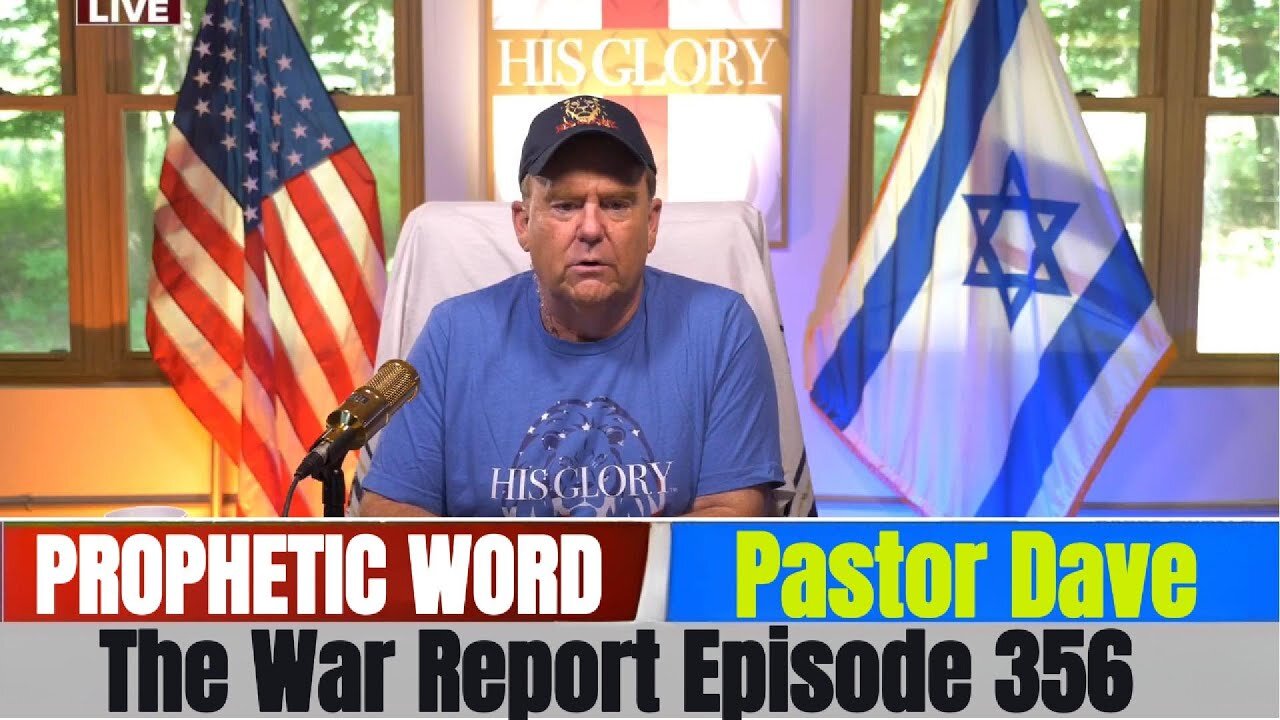 Pastor Dave PROPHETIC WORD Updates July 15, 2025 - The War Report Episode 356