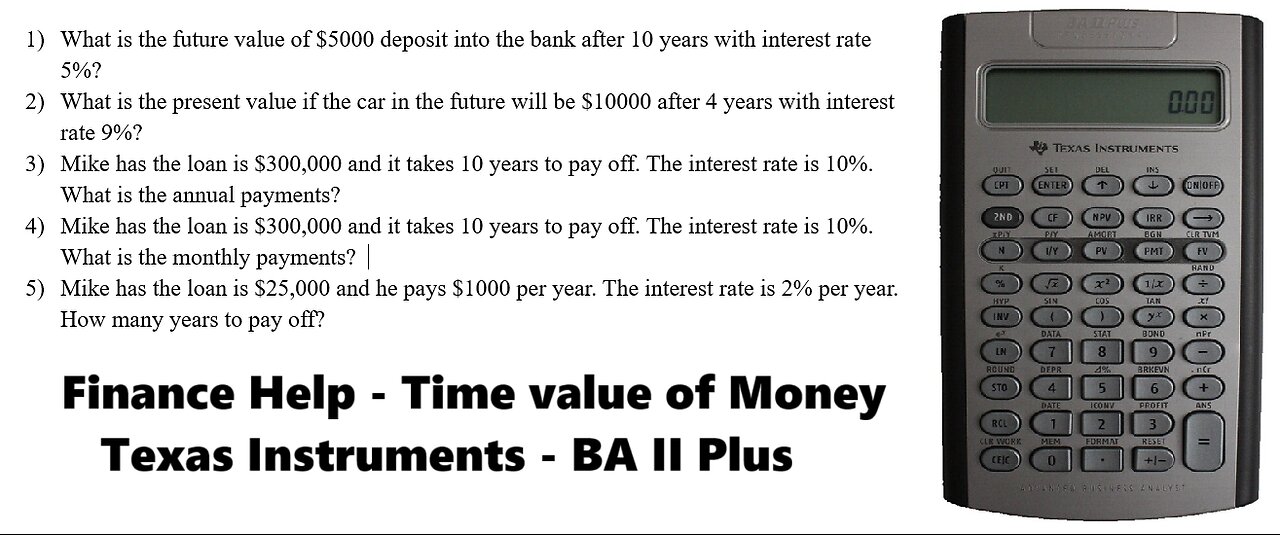 Finance Help: Time value of Money with Texas Instruments BA II Plus - Step-by-step in calculator