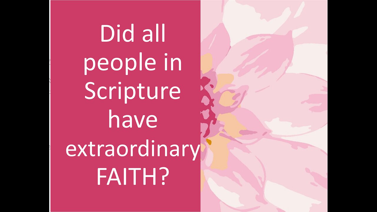 April 9 (Year 4) Did everyone in the Bible have great FAITH who did great works? Root & VandeGuchte