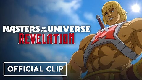 Masters of the Universe - Revelation - Exclusive Official Clip _ IGN Premie