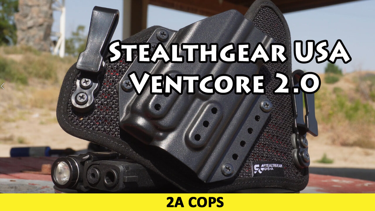 Stealthgear USA Ventcore 2.0 - A great holster just got better