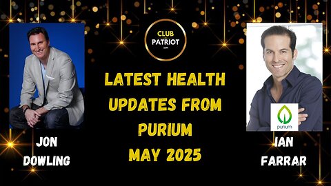 Jon Dowling & Ian Farrar Discuss Latest Health Updates May 2025