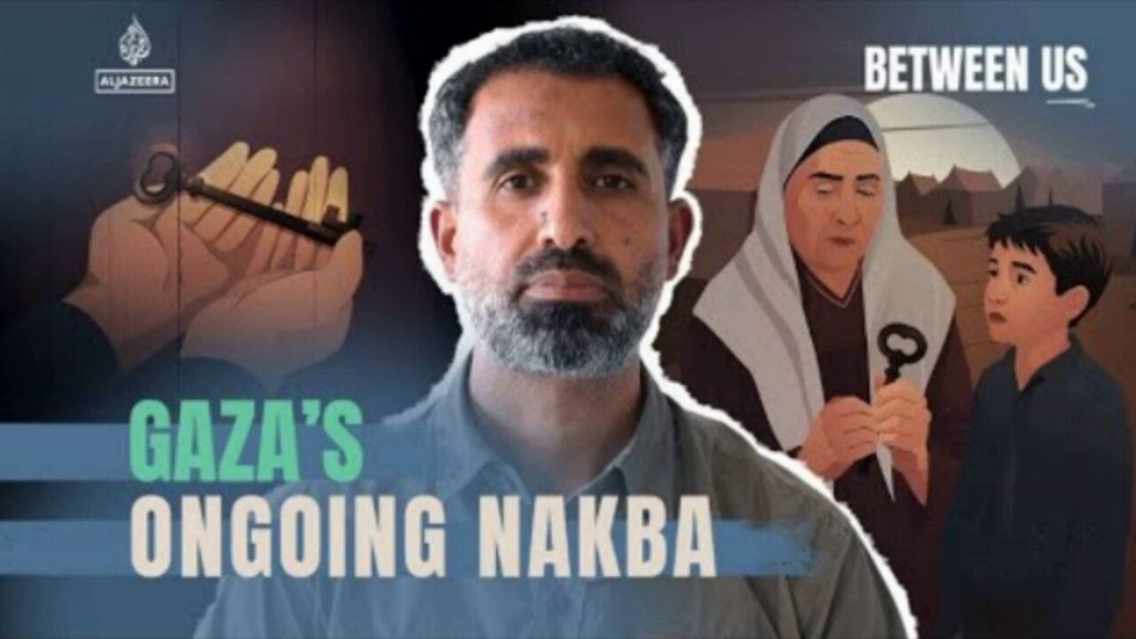 Gaza's Ongoing Nakba
