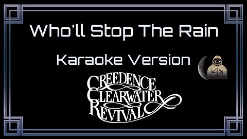 Creedence Clearwater Revival - Who'll Stop The Rain (CC)