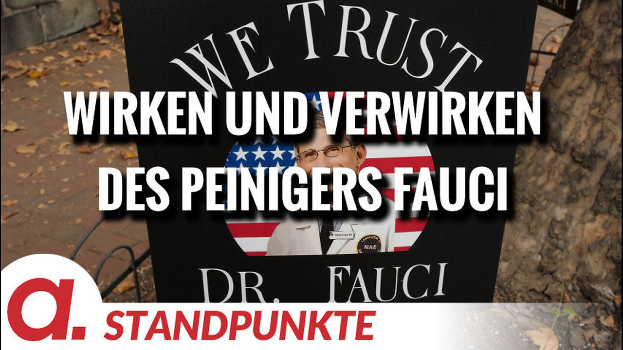 Anthony Fauci ‒ Wirken und Verwirken des Peinigers | Von Uwe Froschauer