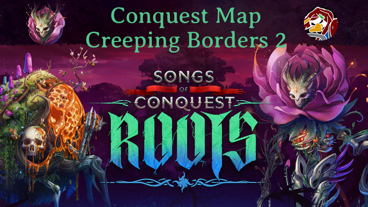 Roots - Creeping Borders Conquest Map Episode 2