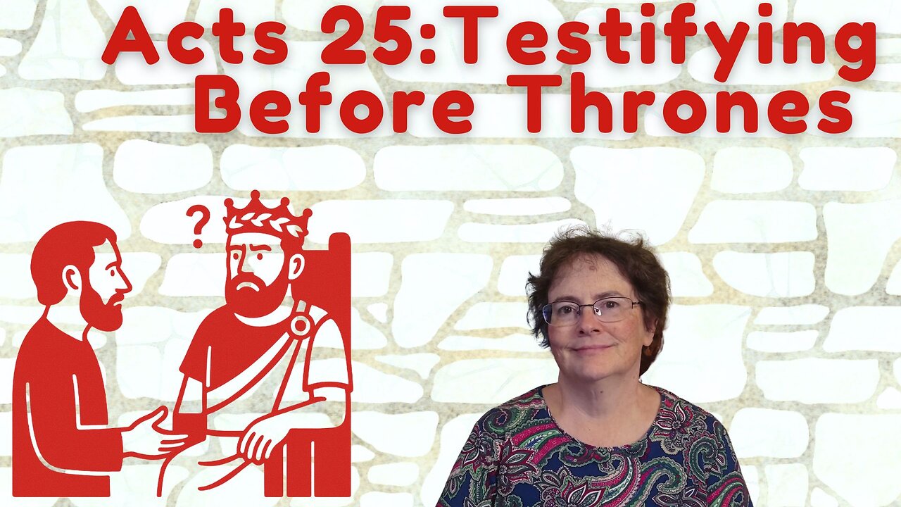 Acts 25 Testifying Before Thrones