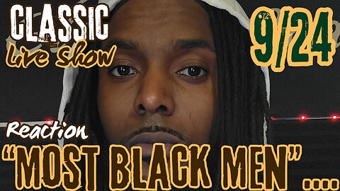 "Most Black Men" | No Middle Man Reaction | Classic Live