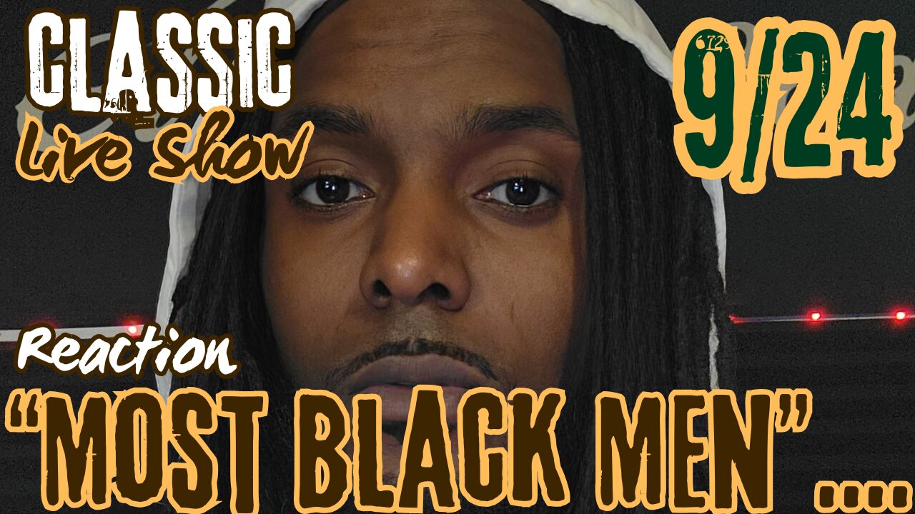 "Most Black Men" | No Middle Man Reaction | Classic Live