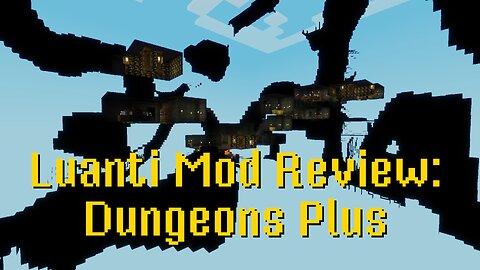 Luanti Mod Review: Dungeons Plus