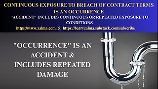 Continuous Exposure to Breach of Contract Terms is an Occurrence