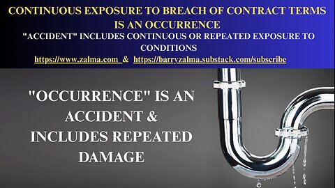 Continuous Exposure to Breach of Contract Terms is an Occurrence