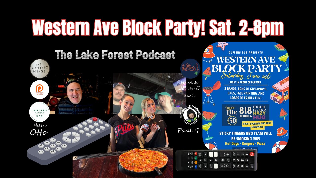 🎙️ Lake Forest Podcast: 🎉 Western Ave Block Party Sat 6/21 2–8PM! w/ Jeff Urso & Nina from Duffers