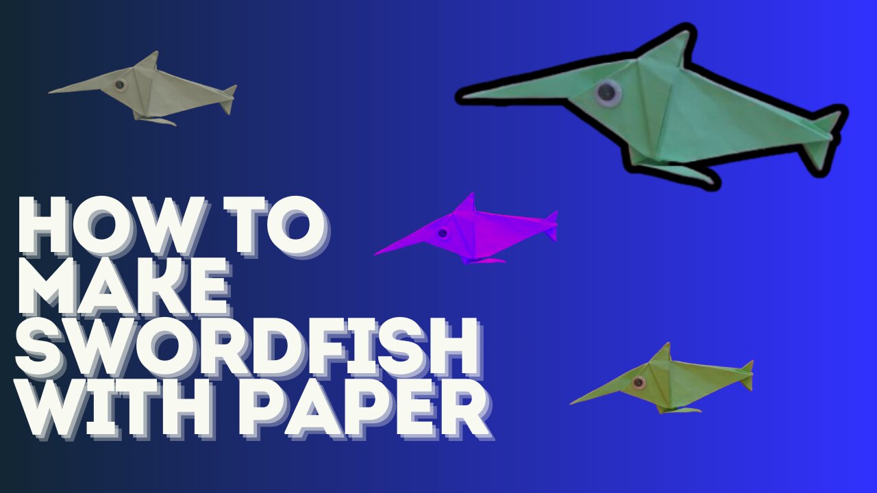 How to Make a Paper Swordfish | DIY Origami Swordfish Tutorial