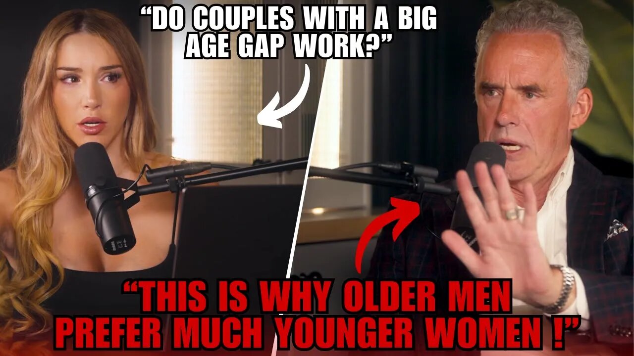 'That's A Complete LIE' - Jordan Peterson On The Reason For Age Gaps In Relationships