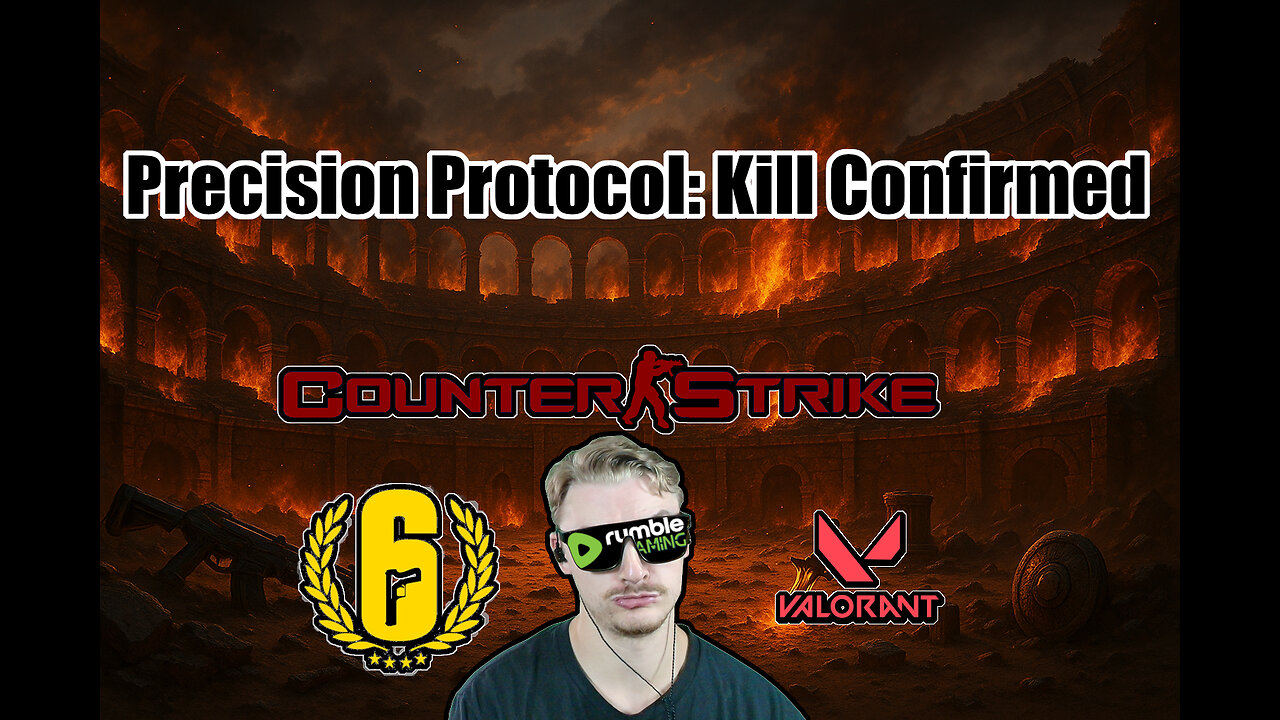Dragoon - Precision Protocol: Kill Confirmed - Siege X, Valorant, Counter Strike