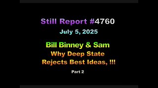 Bill Binney & Sam - Why Deep State Rejects Best Ideas !!! - Part 2, 4760