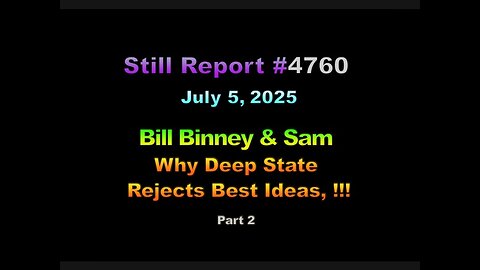 Bill Binney & Sam - Why Deep State Rejects Best Ideas !!! - Part 2, 4760