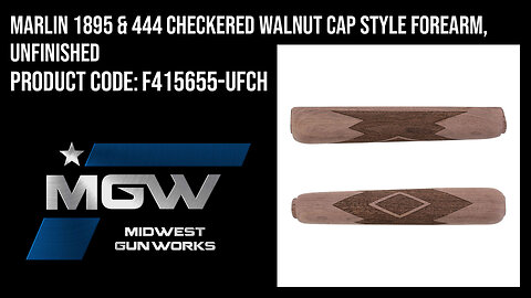 Marlin 1895 & 444 Checkered Walnut Cap Style Forearm, Unfinished - F415655-UFCH