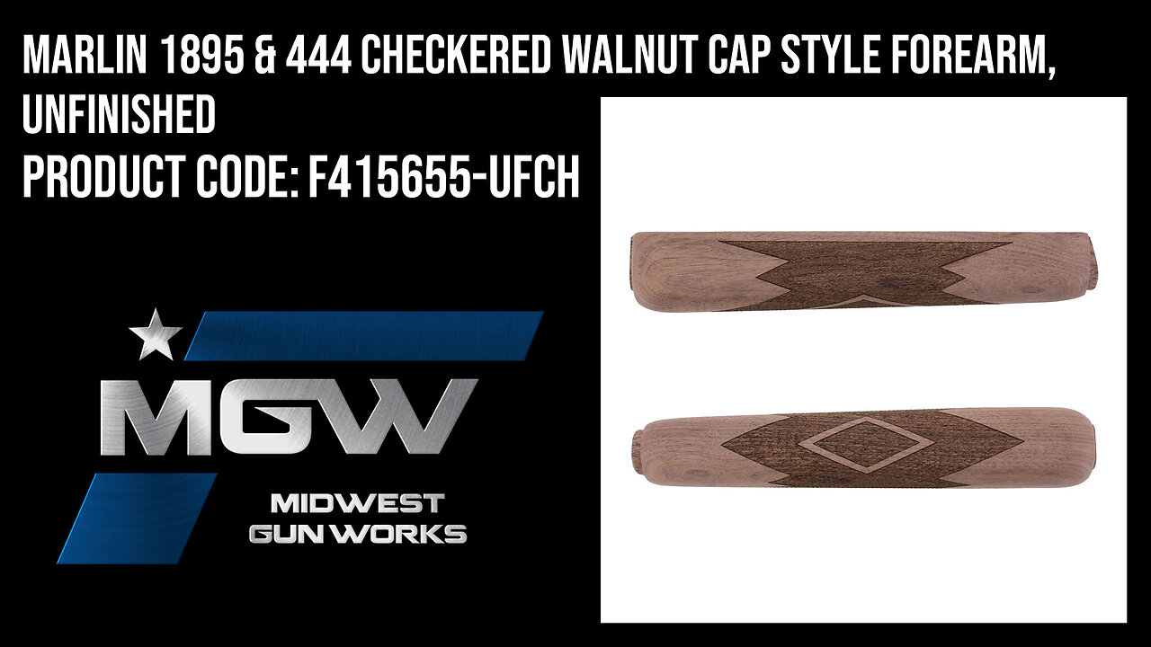 Marlin 1895 & 444 Checkered Walnut Cap Style Forearm, Unfinished - F415655-UFCH