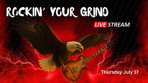 Rockin' Your Grind - Thursday July 17