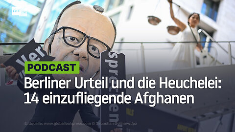 Berliner Urteil: 14 einzufliegende Afghanen und der Preis der Heuchelei