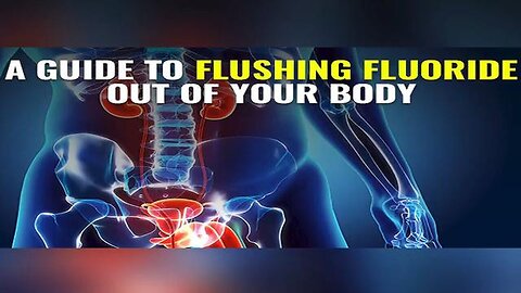 "Ultimate Guide to Efficiently Detoxing Fluoride from Your Body"