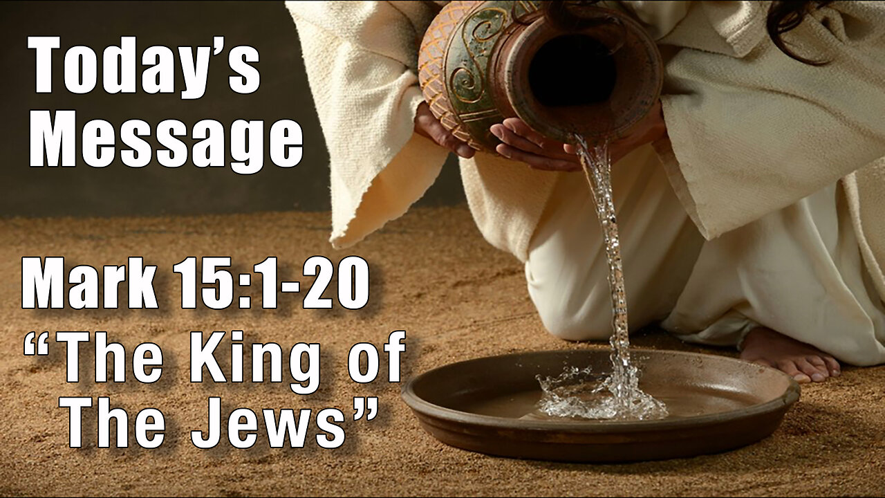 Mark 15:1-20 - Pastor Lee Fox