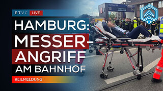 🟥 HAMBURG: Messerangriff!! | "FRAU" sticht WAHLLOS auf Menge ein! 12 VERLETZTE! | #EILMELDUNG