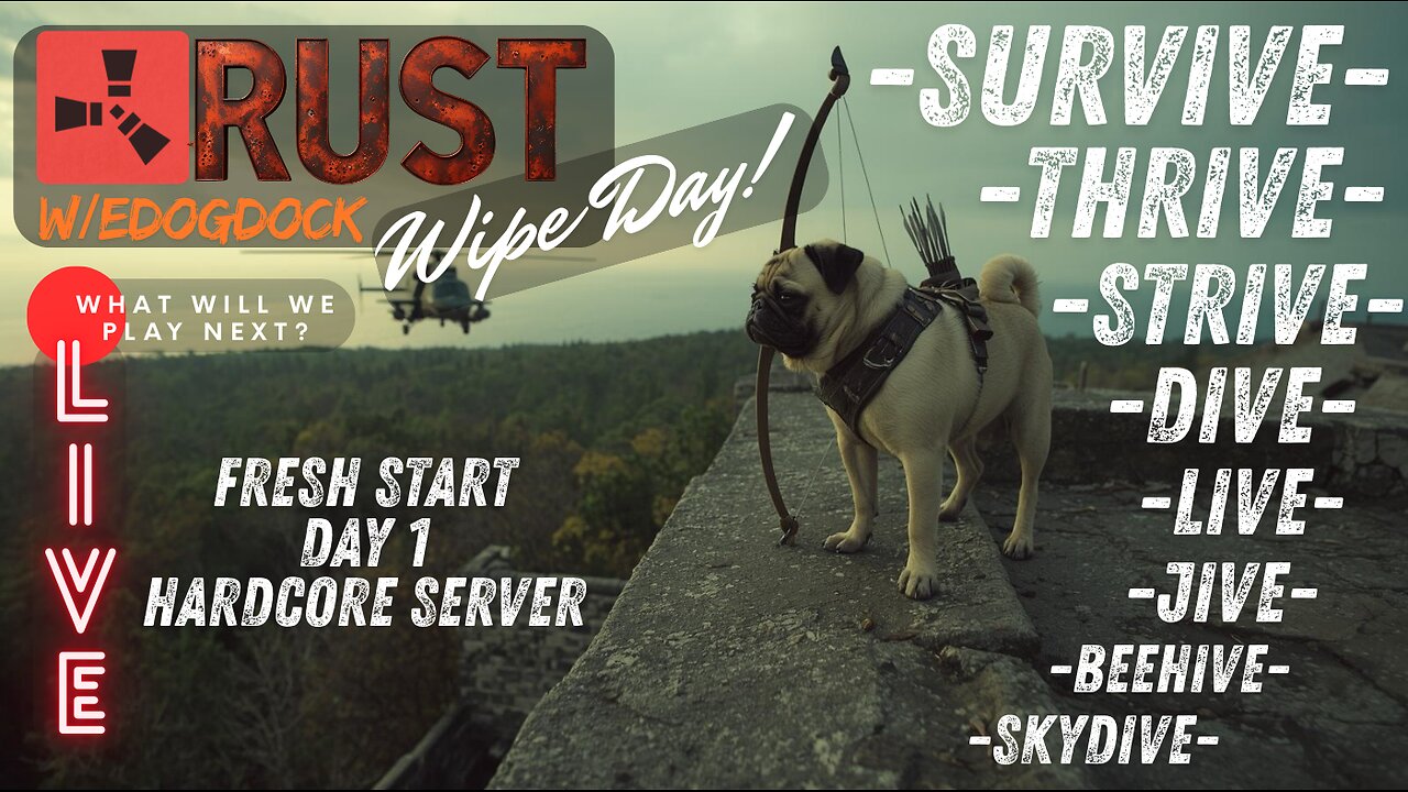 Wipe Day-Hardcore Map-Day 1 - RUST-