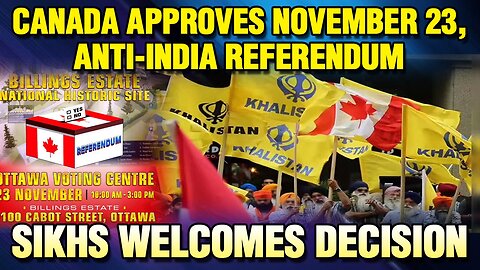 LIVE : 17-11-25 | CANADA APPROVES NOVEMBER 23 ANTI-INDIA REFERENDUM, SIKHS WELCOMES DECISION