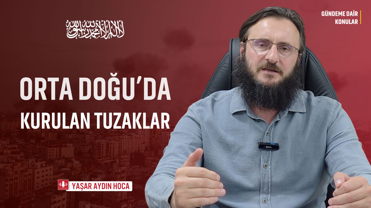 Orta Doğu’da Kurulan Tuzaklar
