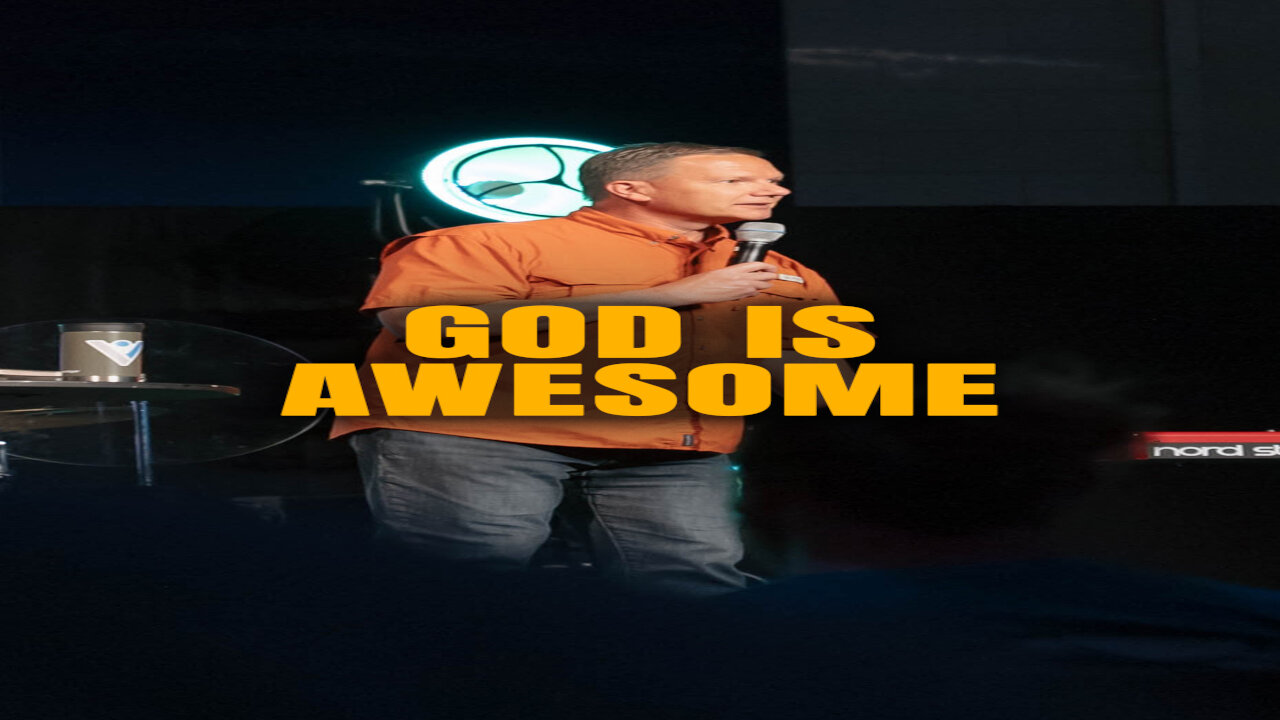 God is awesome