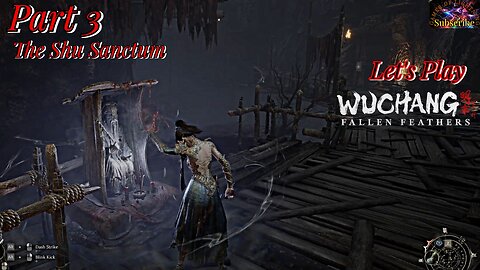 Let's Play WUCHANG: Fallen Feathers | Part 3 The Shu Sanctum!