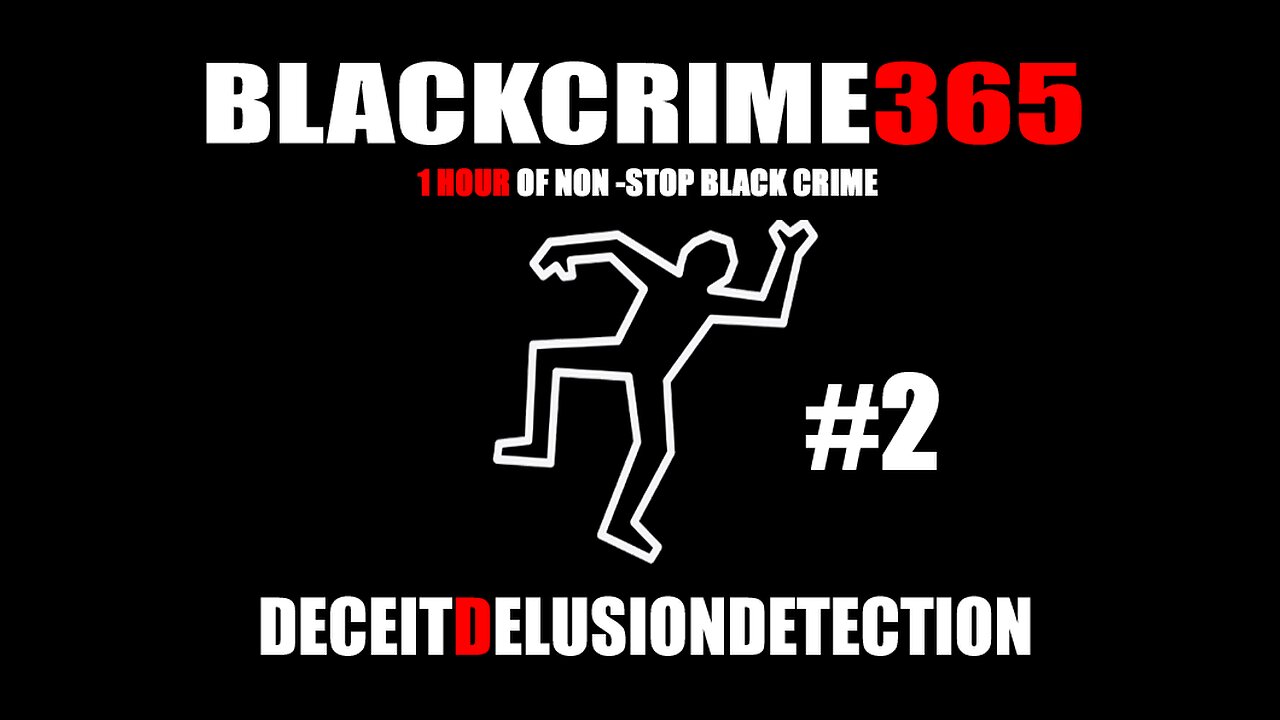 EPISODE 2: BLACK CRIME 365