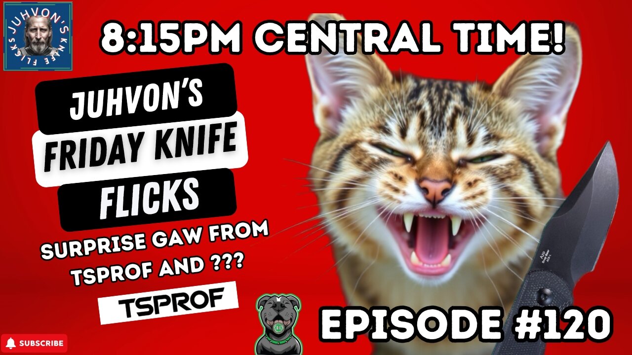 Friday Knife Flicks, Episode #120. Knife Live Stream!