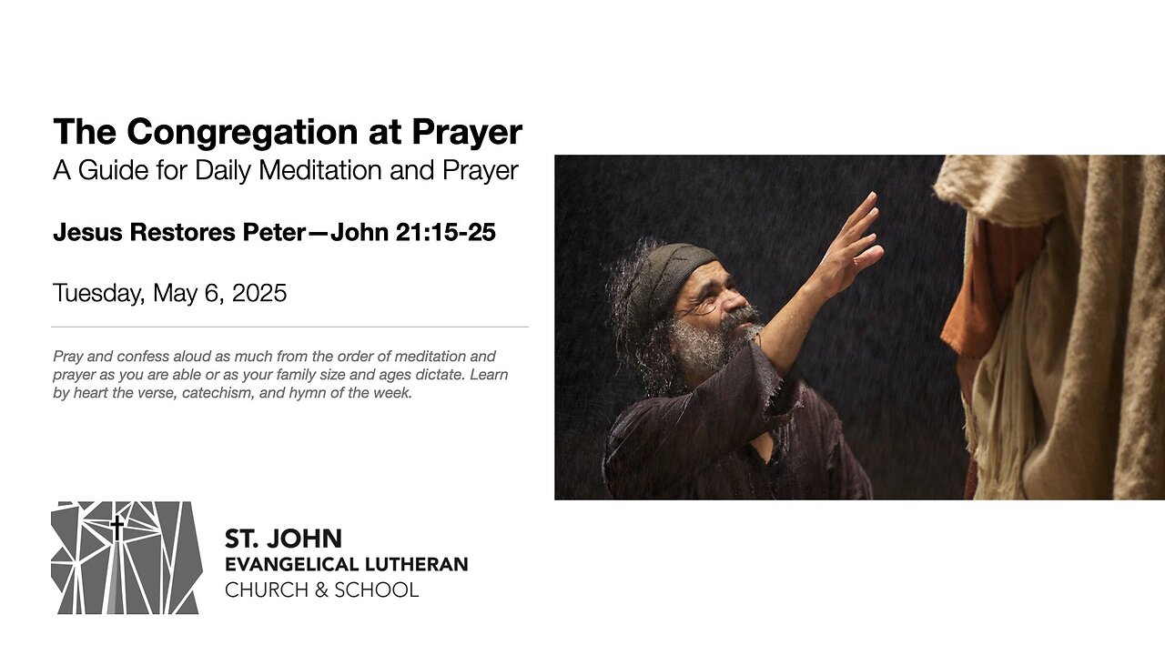 Jesus Restores Peter—John 21:15-25
