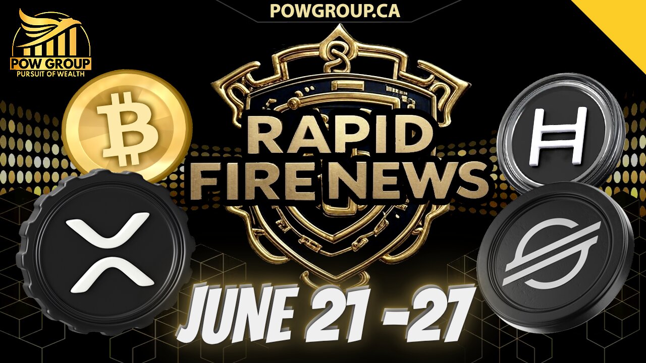 Crypto News Weekly Recap & Rapid Fire Updates (June 21 - 27, 2025)