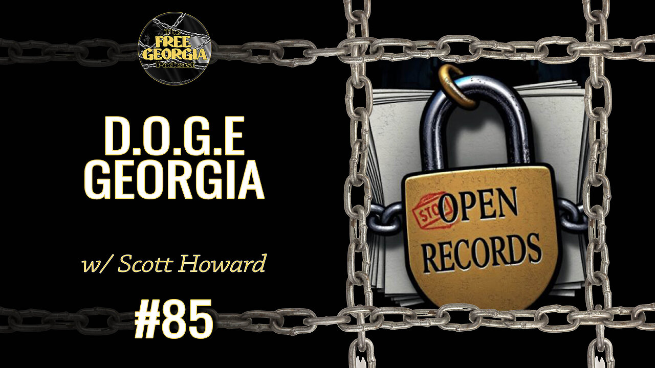 D.O.G.E. Georgia w/ Scott Howard - FGP#85