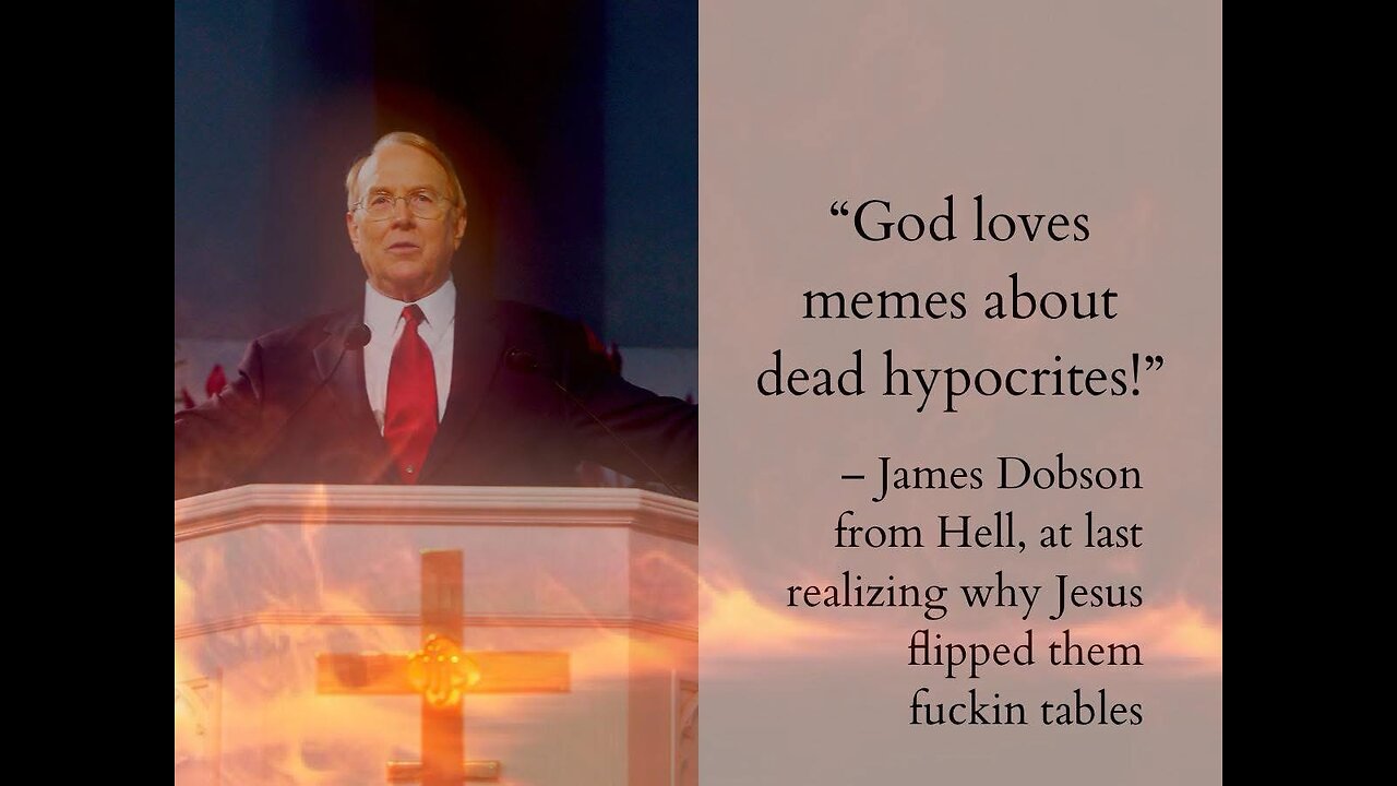 James Dobson is Dead.