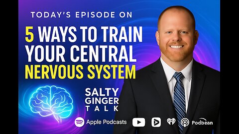 SGT_5 ways to train your central nervous system